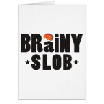 Brainy Slob K Card