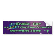 brake for conventions v.2 bumper stickers
