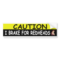 Brake For REDHEADS bumper stickers by bumper2bumper Brake For REDHEADS bumper stickers