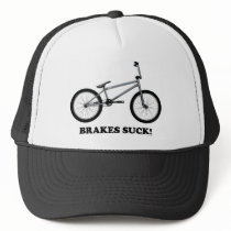 Brakes Suck! Hat