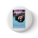 Braless in Wonderland buttons by debbierfischer Braless in Wonderland buttons