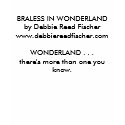 Braless in Wonderland tank top t-shirts by debbierfischer Braless in Wonderland tank top t-shirts