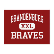 Brandenburg - Braves - Middle - Garland Texas postcards by customteamsportswear Brandenburg - Braves - Middle - Garland Texas postcards