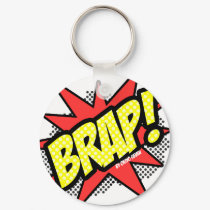 Brap is the New Bang keychains by Okiyo7 Brap is the New Bang keychains