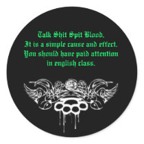 brass, Talk Shit Spit Blood.It is a simple caus... stickers by TorieIsToxic brass, Talk Shit Spit Blood.It is a simple caus... stickers