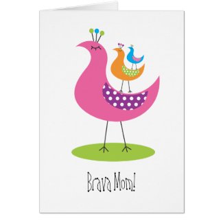 Brava Mom! Card card