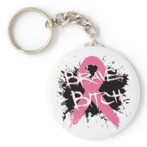 Brave Bitch - Breast Cancer Key Chains