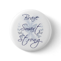 Brave Smart Strong buttons by tshirtfun Brave Smart Strong buttons