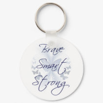Brave Smart Strong keychains