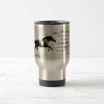 Brave~ Wild Mustang and Quote Travel Mug mugs