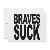 Braves Suck invitations by MyShirtSucks Braves Suck invitations