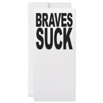 Braves Suck rack cards by MyShirtSucks Braves Suck rack cards