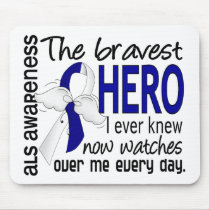 Bravest Hero I Ever Knew ALS Mousepad