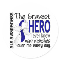 Bravest Hero I Ever Knew ALS Sticker