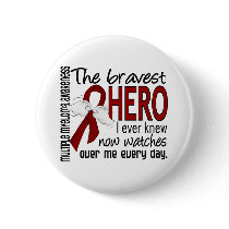 Bravest Hero I Ever Knew Multiple Myeloma Pinback Buttons