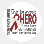 Bravest Hero I Ever Knew Multiple Myeloma Round Sticker
