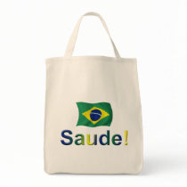 Brazil Saude! Tote Bag