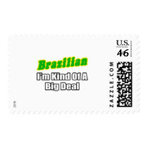 Brazilian...Big Deal postage by Brazilian_Pride Brazilian...Big Deal postage