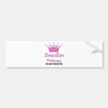 Brazilian Princess Bumper Stickers