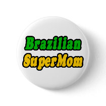 Brazilian SuperMom buttons