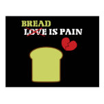 Bread Is Pain Post Cards