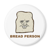 Bread Person Magnet magnets