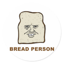 Bread Person Stickers stickers