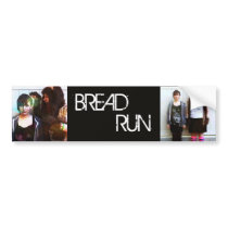 Bread Run Bumper Sticker