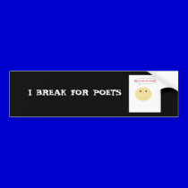 Break For Poets bumper stickers