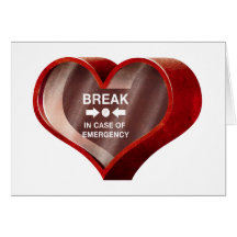 Break in Case of Emergency Greeting Cards