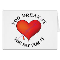 Break It Pay Heart cards
