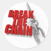 Break the chain! stickers