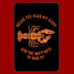 Break the Head Crawfish Premium Magnet premium magnets