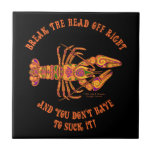 Break the Head Crawfish Tile tiles