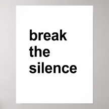 break the silence posters