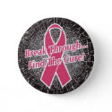 Break Thru Find A Cure button