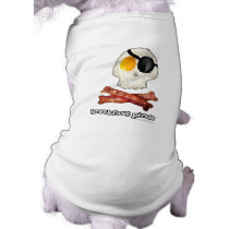 Breakfast Pirate... Pet T-shirt