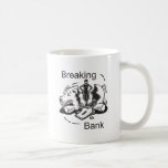 Breaking Bank Coffee Mug