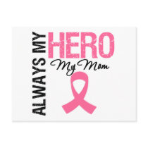 Breast Cancer Always My Hero My Mom Post Cards