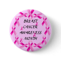 BREAST CANCER AWARENESS! Button