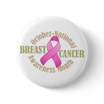 Breast Cancer Awareness Month Button by jamieco Breast Cancer Awareness Month Button