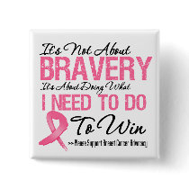 Breast Cancer Battle buttons by cancerapparel Breast Cancer Battle buttons