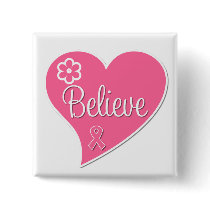 Breast Cancer Believe Pink Heart buttons