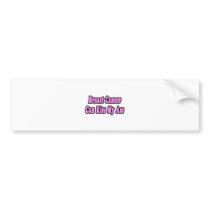 Breast Cancer Can Kiss My Ass bumper stickers