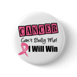 Breast Cancer Cant Bully Me I Will Win
