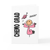 Breast Cancer CHEMO GRAD 1 Greeting Cards