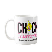 Breast Cancer Chick Interrupted mugs by awarenessgifts Breast Cancer Chick Interrupted mugs