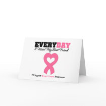 Breast Cancer Every Day I Miss My Best Friend cards by shopforawareness Breast Cancer Every Day I Miss My Best Friend cards