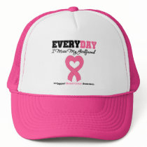 Breast Cancer Every Day I Miss My Girlfriend hats by shopforawareness Breast Cancer Every Day I Miss My Girlfriend hats