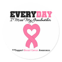 Breast Cancer Every Day I Miss My Grandmother stickers by shopforawareness Breast Cancer Every Day I Miss My Grandmother stickers